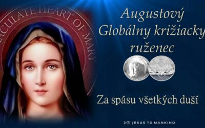 Globálny križiacky ruženec Ježiš ľudstvu 12.08.2023
