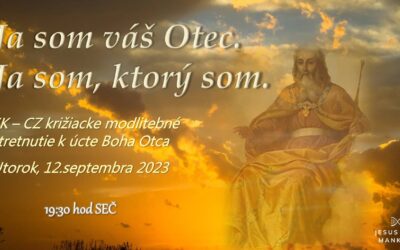 Národné križiacke modlitebné stretnutie Ježiš ľudstvu SK-CZ, 12.9.2023